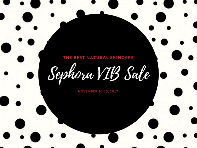 The Best Natural Skincare from the Sephora VIB Sale